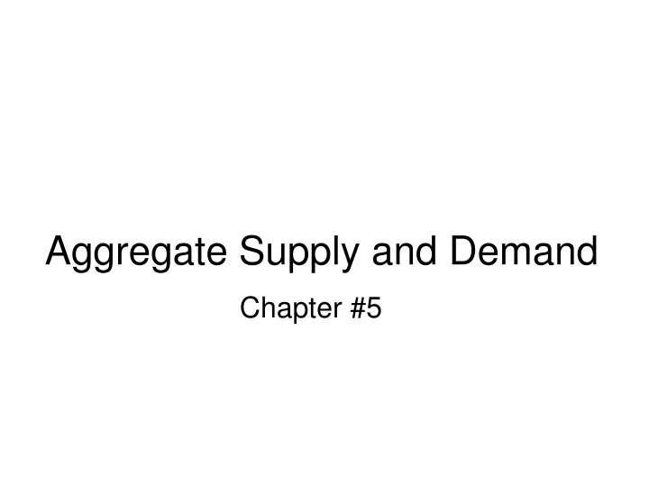 aggregate supply and demand