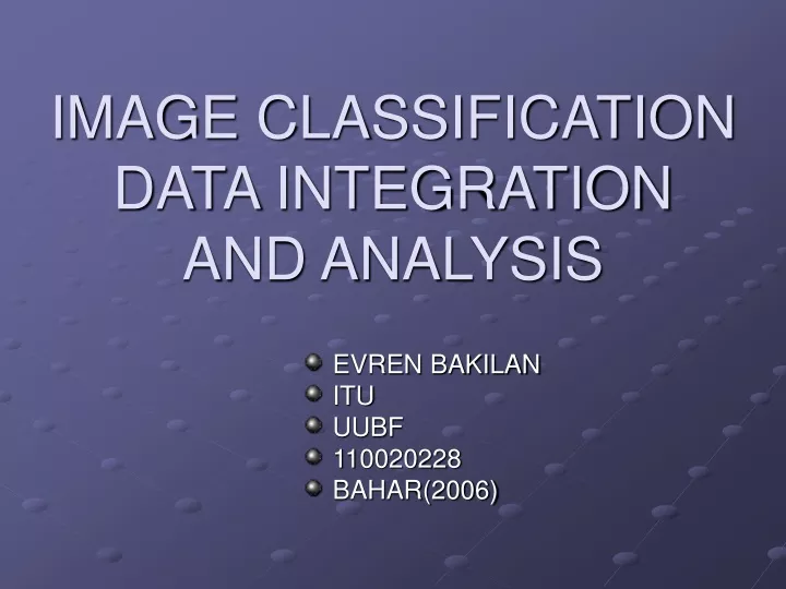 image classification data integration and analysis