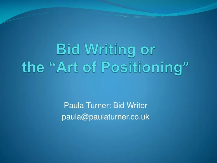 bid writing or the art of positioning