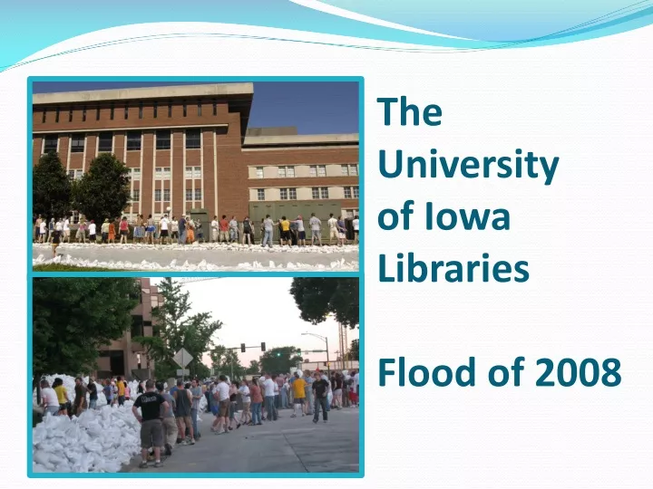 the university of iowa libraries flood of 2008