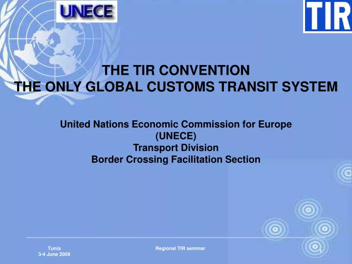 the tir convention the only global customs