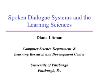 Spoken Dialogue Systems and the Learning Sciences