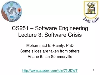 CS251 – Software Engineering Lecture 3: Software Crisis