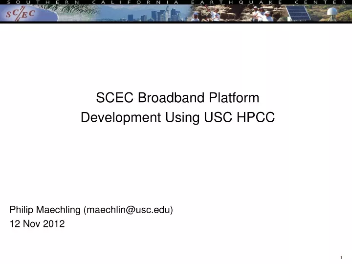 scec broadband platform development using