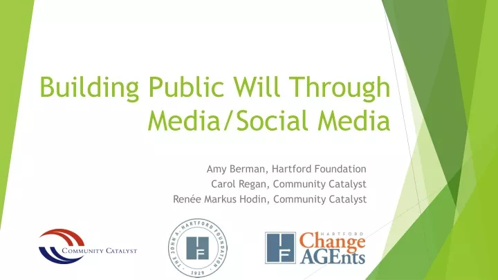 building public will through media social media
