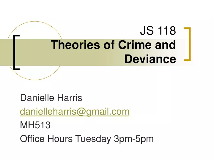 js 118 theories of crime and deviance