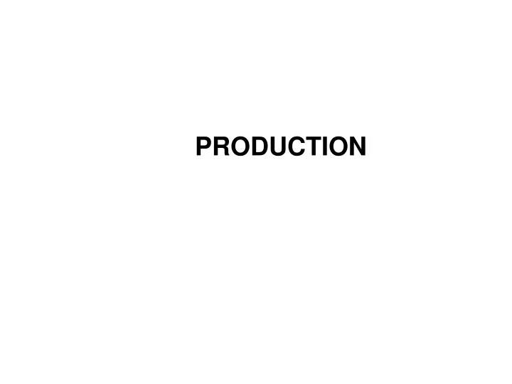 production