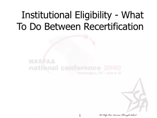 Institutional Eligibility - What To Do Between Recertification