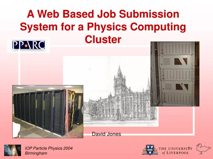 a web based job submission system for a physics computing cluster