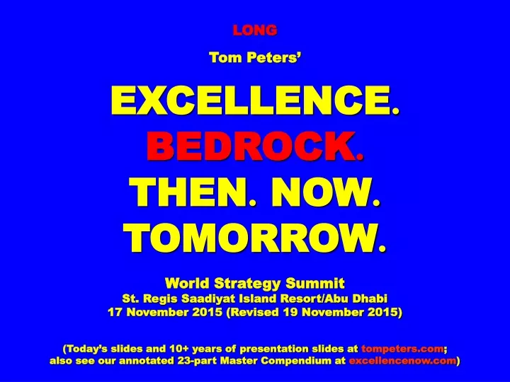 long tom peters excellence bedrock then
