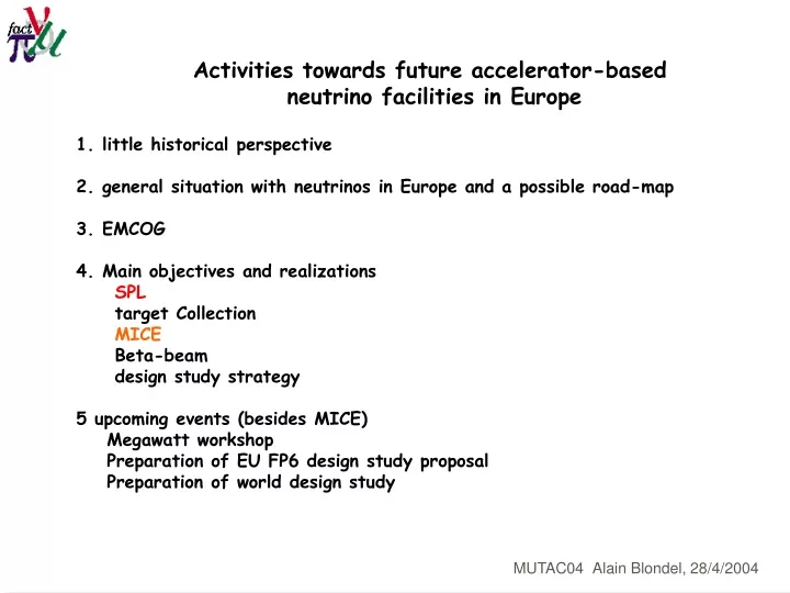 activities towards future accelerator based