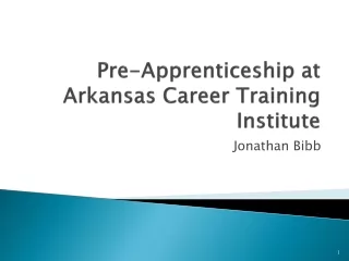 Pre-Apprenticeship at Arkansas Career Training Institute