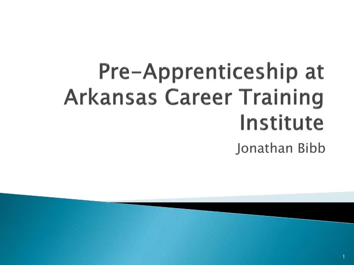 pre apprenticeship at arkansas career training institute