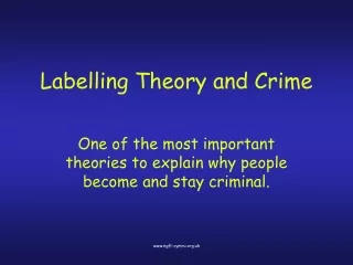 Labelling Theory and Crime