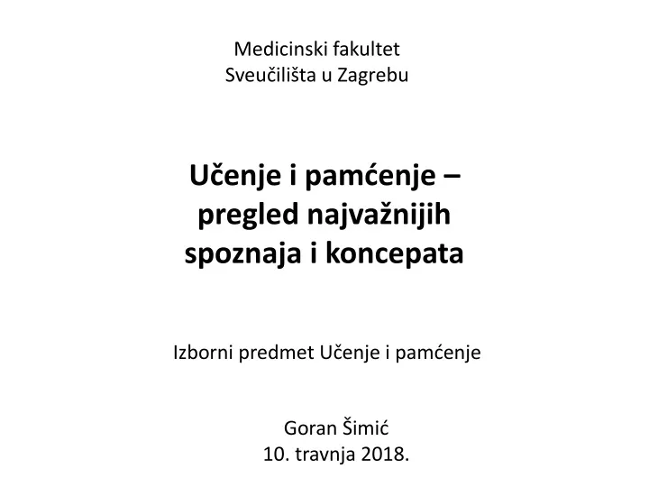 PPT - Učenje I Pamćenje – Pregled Najvažnijih Spoznaja I Koncepata ...