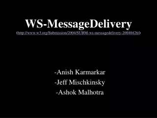 WS-MessageDelivery ( w3/Submission/2004/SUBM-ws-messagedelivery-20040426/ )