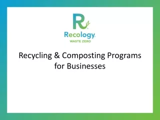 Recycling &amp; Composting Programs for Businesses