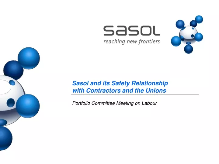 sasol and its safety relationship with contractors and the unions