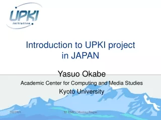 Introduction to UPKI project in JAPAN