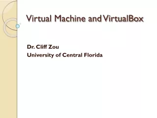 Virtual Machine and VirtualBox