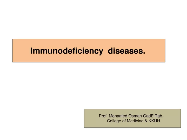 immunodeficiency diseases