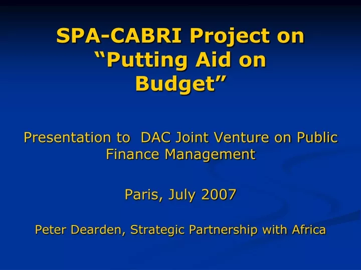 spa cabri project on putting aid on budget
