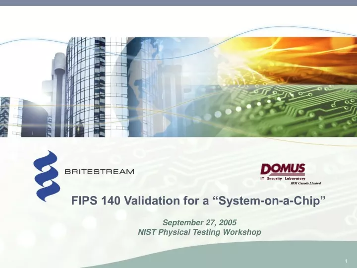 fips 140 validation for a system on a chip