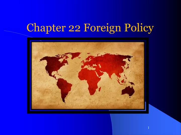 chapter 22 foreign policy