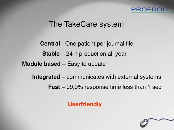 the takecare system