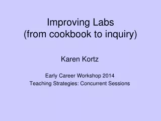 Improving Labs  (from cookbook to inquiry)