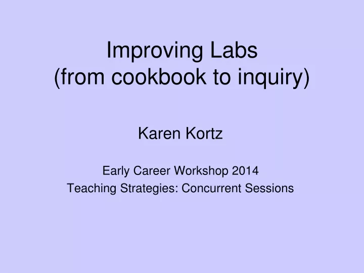 improving labs from cookbook to inquiry