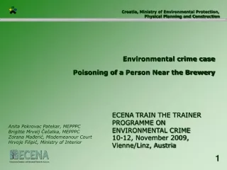 Environmental crime case  Poisoning of  a  Person Near the Brewery