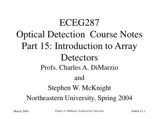 ECEG287   Optical Detection  Course Notes Part 15: Introduction to Array Detectors
