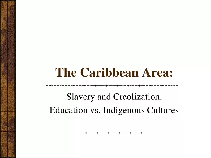 the caribbean area