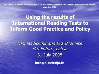 Using the results of International Reading Tests to Inform Good Practice and Policy