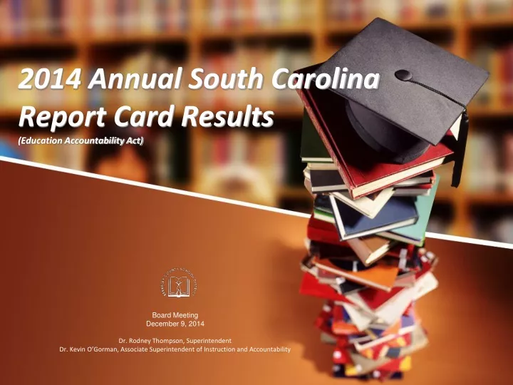 2014 annual south carolina report card results education accountability act