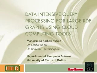 Data Intensive Query Processing for Large RDF Graphs Using Cloud Computing Tools