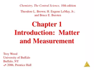 Chapter 1 Introduction:  Matter and Measurement