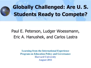 Globally Challenged: Are U. S. Students Ready to Compete?