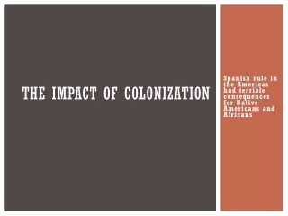 The Impact of Colonization