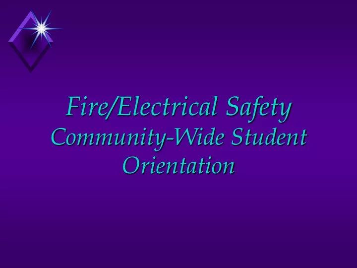 fire electrical safety community wide student orientation