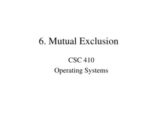 6. Mutual Exclusion