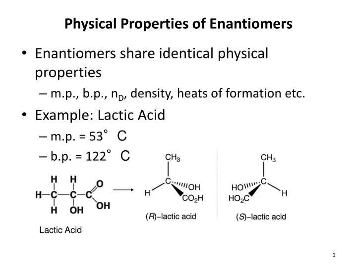 physical properties of enantiomers