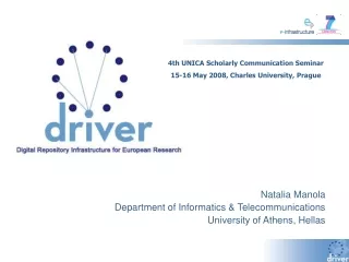 Natalia Manola Department of Informatics &amp; Telecommunications University of Athens, Hellas