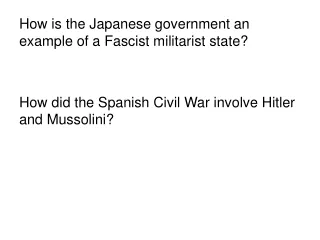 How is the Japanese government an example of a Fascist militarist state?