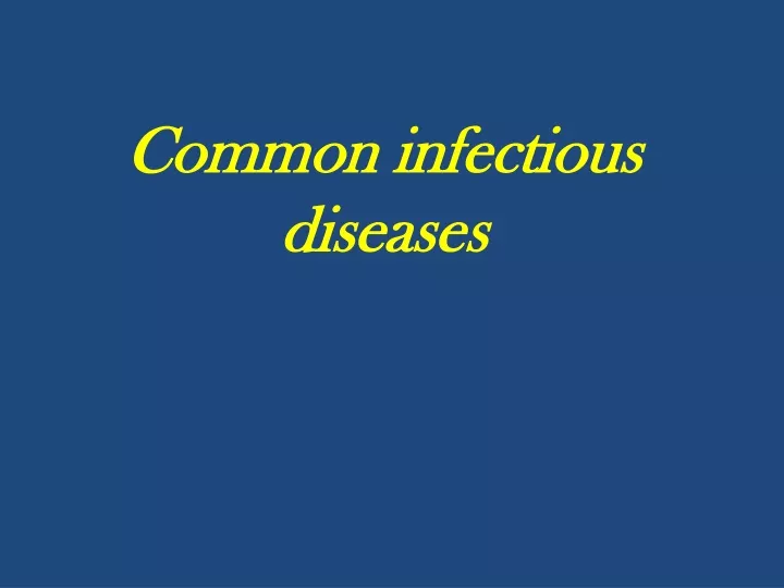 common infectious diseases