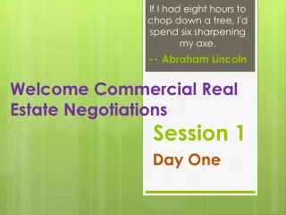 Welcome Commercial Real Estate Negotiations Session 1
