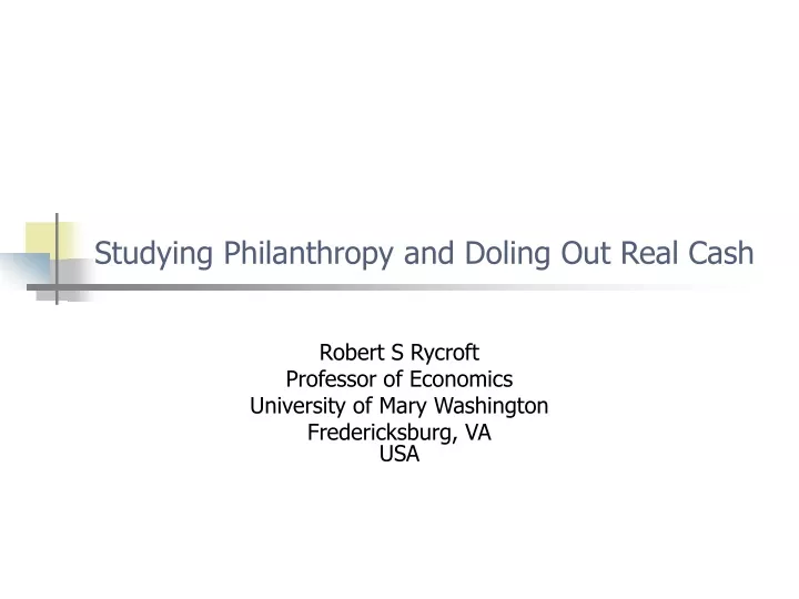 studying philanthropy and doling out real cash