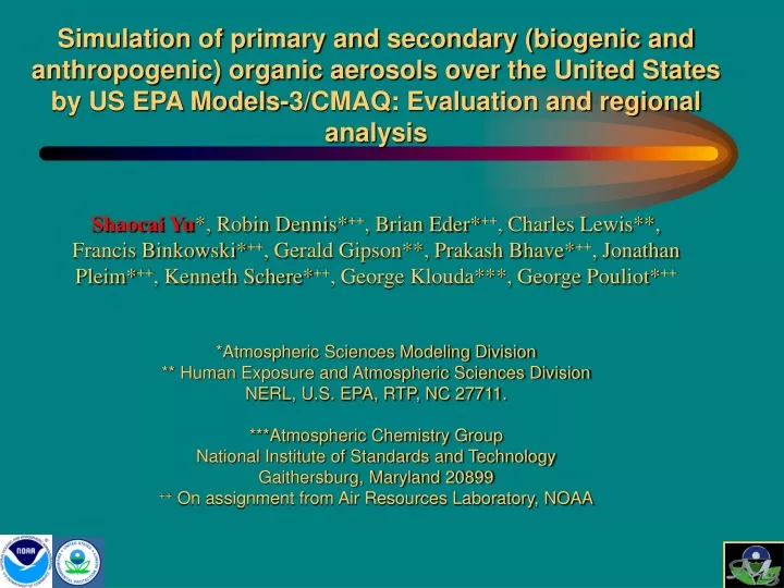 simulation of primary and secondary biogenic