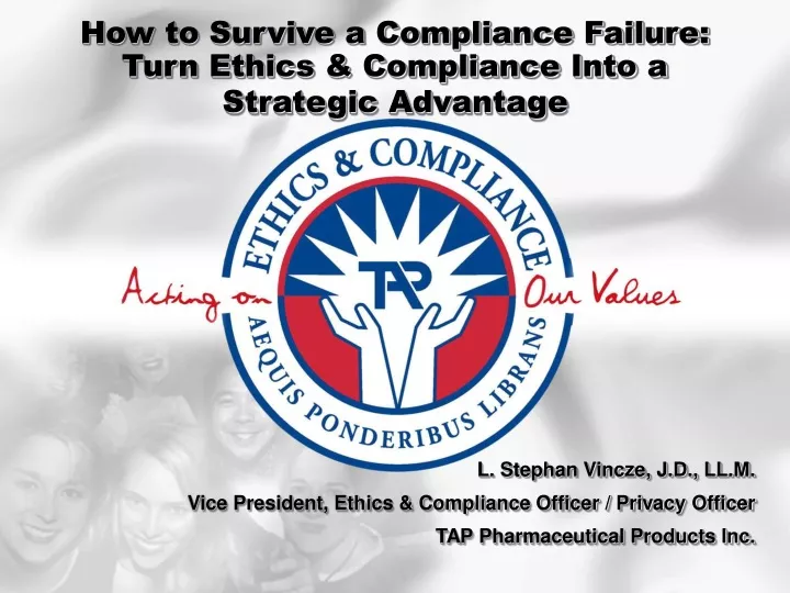 how to survive a compliance failure turn ethics compliance into a strategic advantage